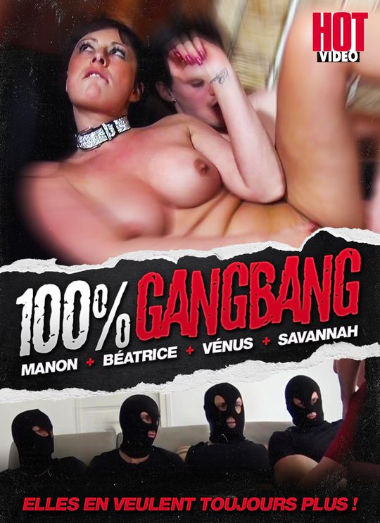 100% gang bang